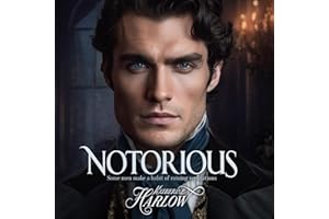 Notorious: A Rake Regency Romance, Book 1