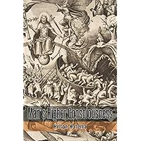 Man's Higher Consciousness