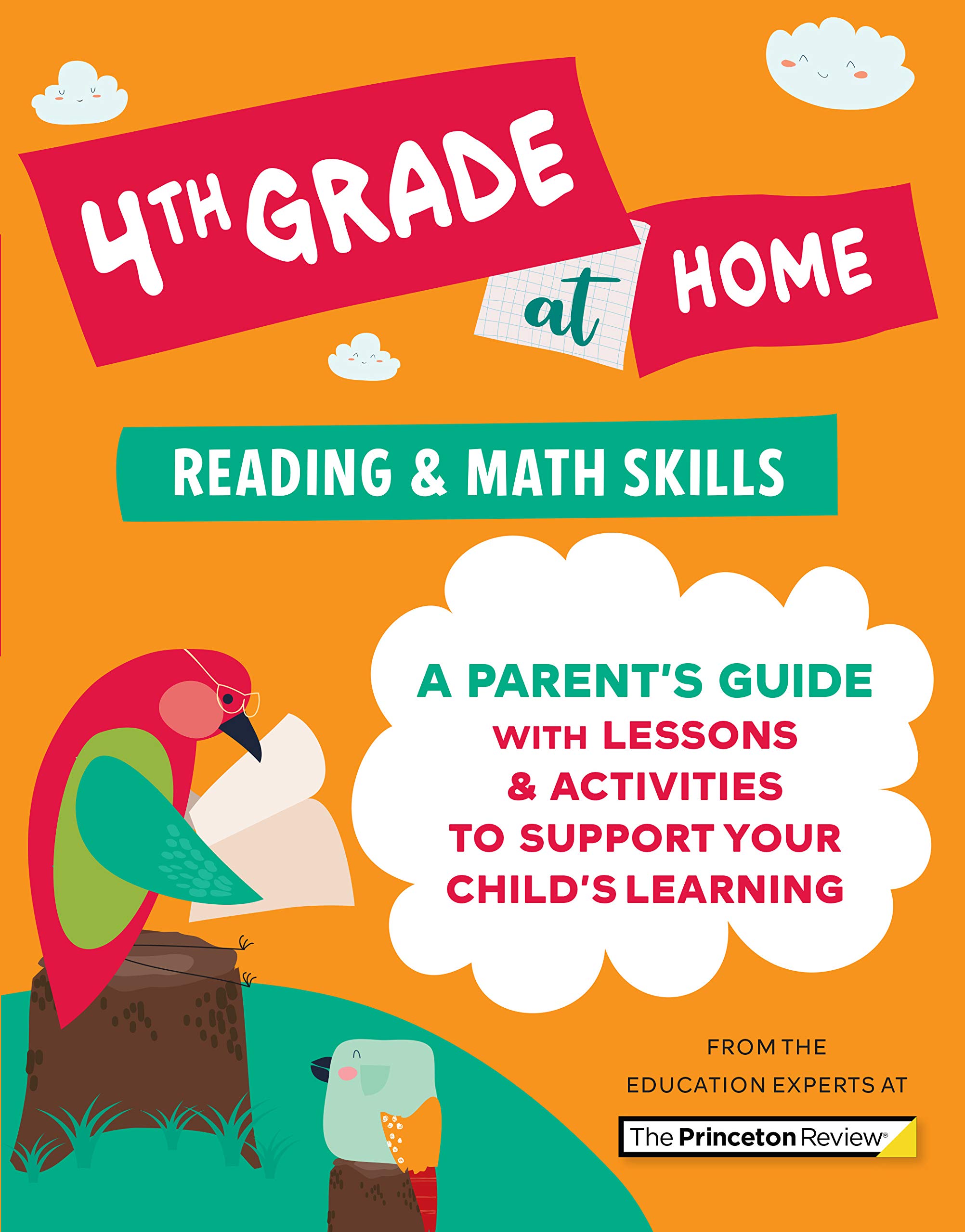 4Th Grade At Home: A Parent's Guide With Lessons & Activities To Support Your Child's Learning (Math & Reading Skills) (Learn At Home) - Kindle Edition By The Princeton Review. Children Kindle