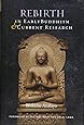 Rebirth in Early Buddhism and Current Research
