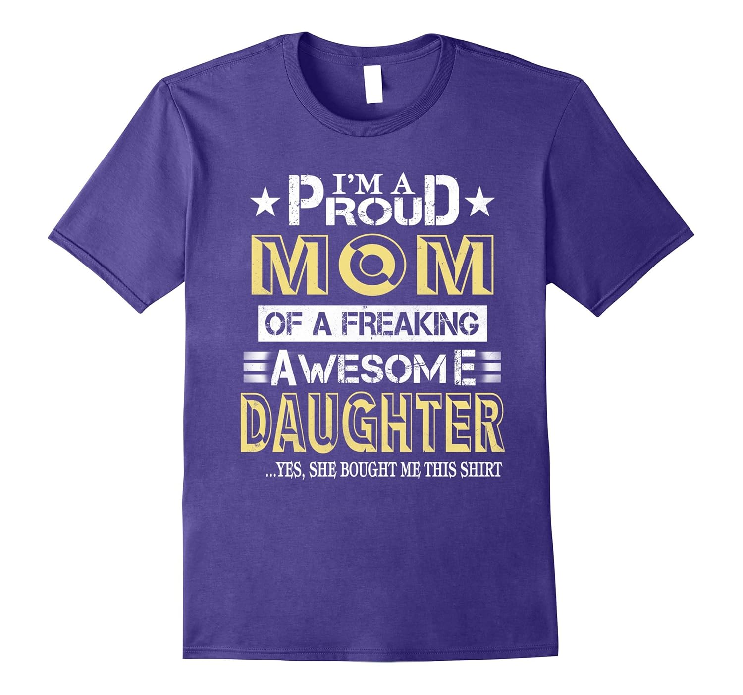 I'm a proud mom of a freaking awesome daughter shirt-ANZ