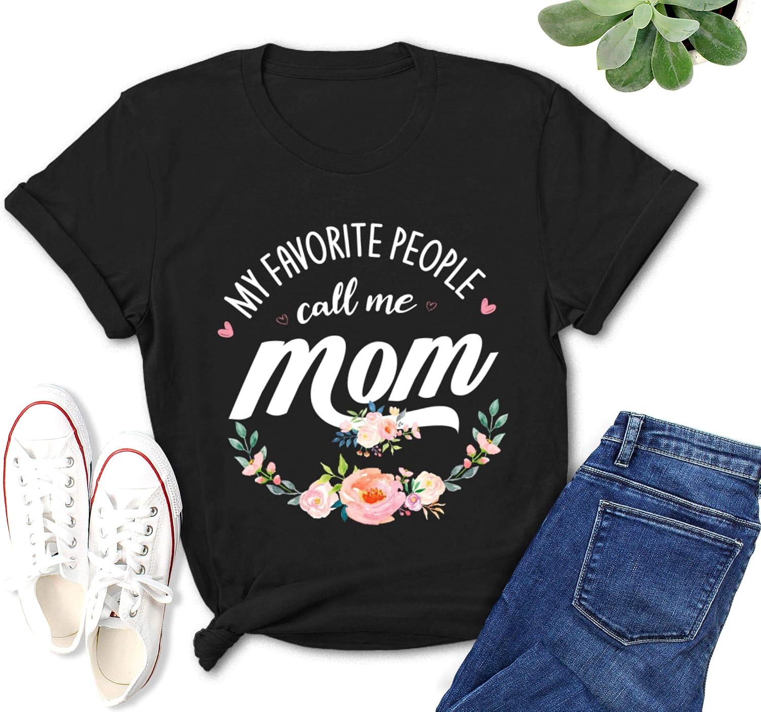 my favorite people call me mom shirt