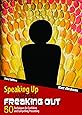 Speaking Up without Freaking Out: 50 Techniques for Confident and Compelling Presenting
