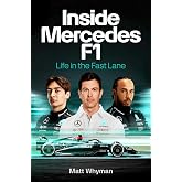 Inside Mercedes F1: Life in the Fast Lane