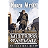 Mistress of Animals: A Lost Wizard's Tale (The Chained Adept Book 2)