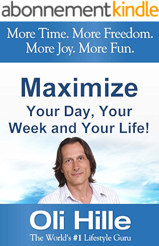 Download Maximized Living - Maximize Your Day, Your Week and Your Life! Wealth, Motivation, Inspiration, Success, Time, Purpose and Passion are all yours for the ... Money, Maximized Living) (English Edition) PDF