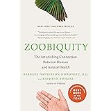 Zoobiquity: The Astonishing Connection Between Human and Animal Health