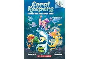 Search for the Silver Shell: A Branches Book (Coral Keepers #1)