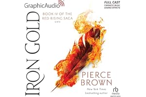 Iron Gold (Part 2 of 2) (Dramatized Adaptation): Red Rising, Book 4