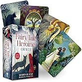 The Fairy Tale Heroine Oracle: A 48-Card Deck and Guidebook