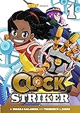 Clock Striker, Volume 1: "I'm Gonna Be a