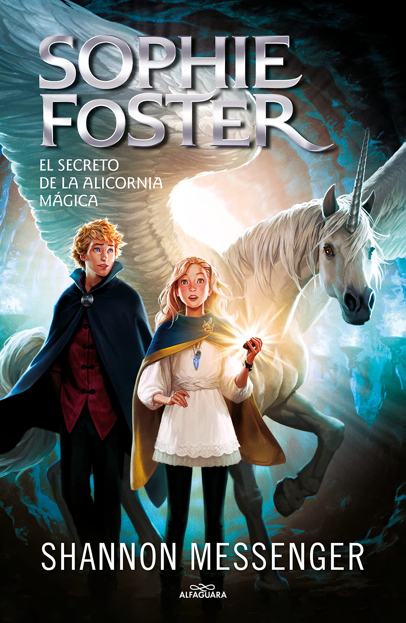 Sophie Foster 2 - El secreto de la alicornia mágica (Sin límites)