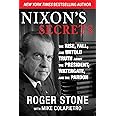 Nixon's Secrets: The Rise, Fall, and Untold Truth about the President, Watergate, and the Pardon