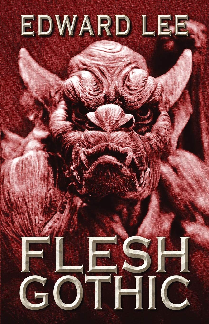 Flesh Gothic Lee Edward 9781939065162 Amazon Com Books