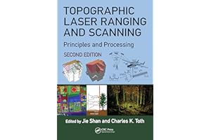 Topographic Laser Ranging and Scanning: Principles and Processing, Second Edition