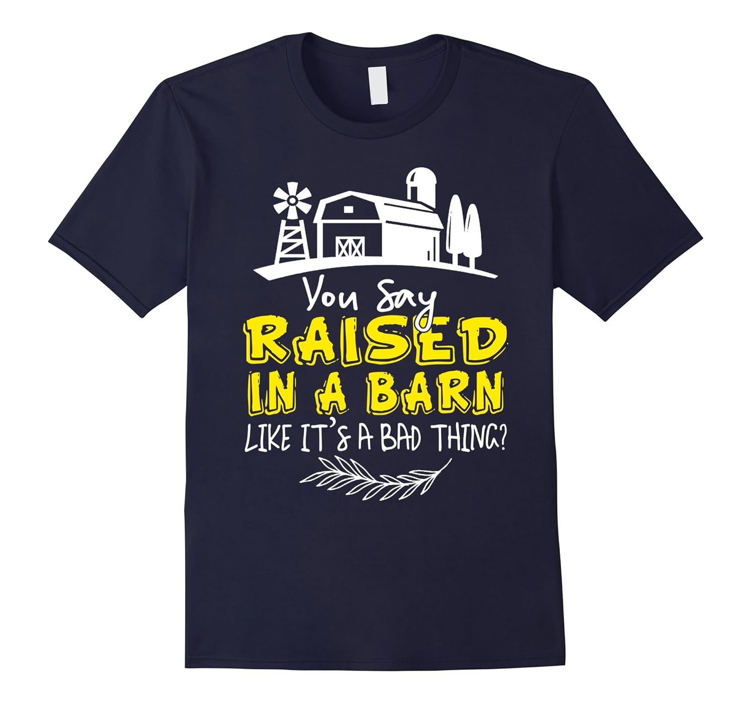 Raised in a Barn Farmer Funny Gift T-shirts Men Dad-ANZ