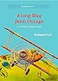 A Long Way From Chicago (Puffin Modern Classics)