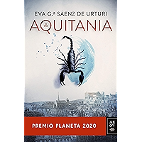 Aquitania: Premio Planeta 2020 (Spanish Edition) book cover