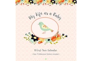 My Life as a Baby: A First Year Calendar (Birds)