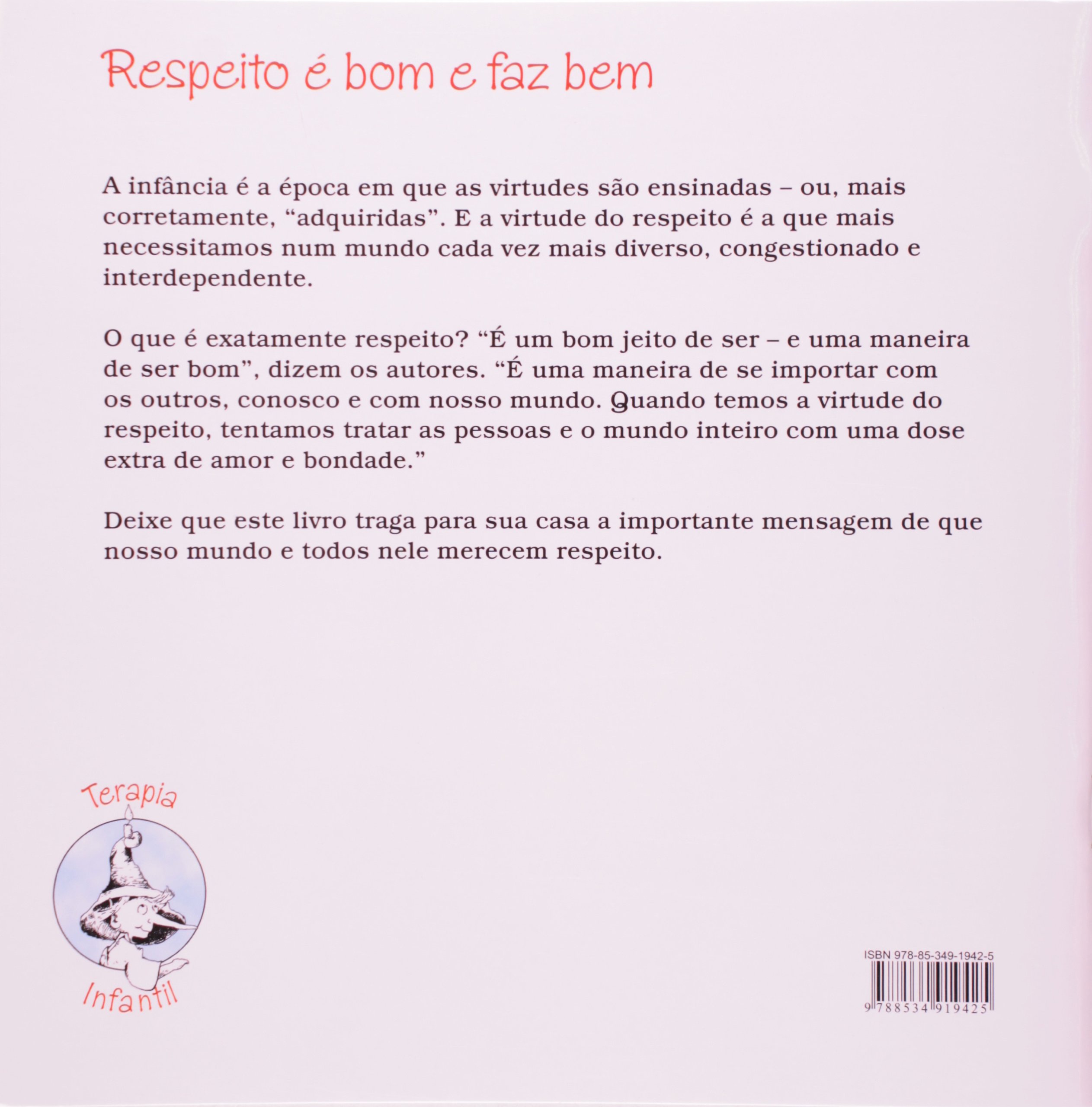 Respeito E Bom E Faz Bem Colecao Terapia Infantil Jenny O Neal Amazon Com Books