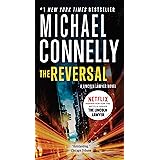 Reversal (A Lincoln Lawyer Novel, Book 3) (A Lincoln Lawyer Novel, 3)