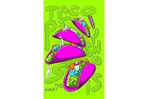 The Taco Psychosis: A Satire