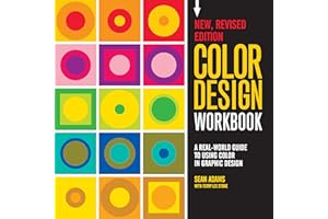 Color Design Workbook: New, Revised Edition: A Real World Guide to Using Color in Graphic Design