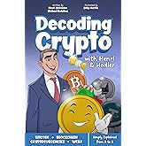 Decoding Crypto (Decoding Crypto with Henri & Hodler)