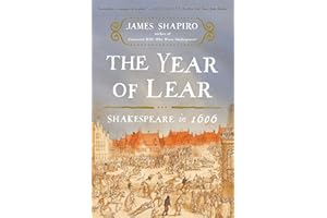 The Year of Lear: Shakespeare in 1606