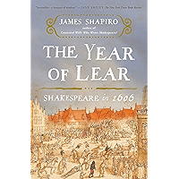 The Year of Lear: Shakespeare in 1606 book cover