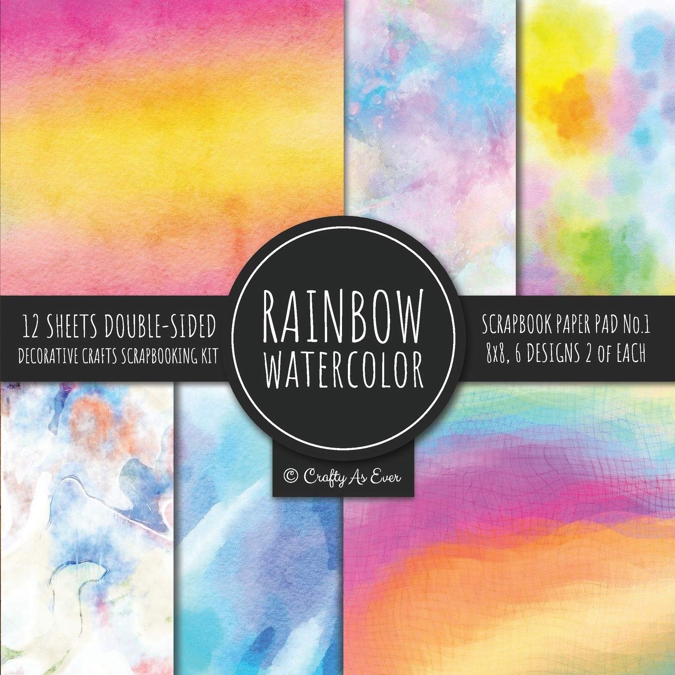 Rainbow Watercolor Scrapbook Paper Pad Vol.1 Decorative Crafts Scrapbooking Kit Collection For Card Making, Origami, Stationary, Decoupage, Diy Handmade Art Projects: Crafty As Ever: 9781951373016: Amazon.com: Books