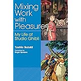 Mixing Work with Pleasure (JAPAN LIBRARY Book 29)