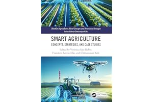Smart Agriculture: Concepts, Strategies, and Case Studies