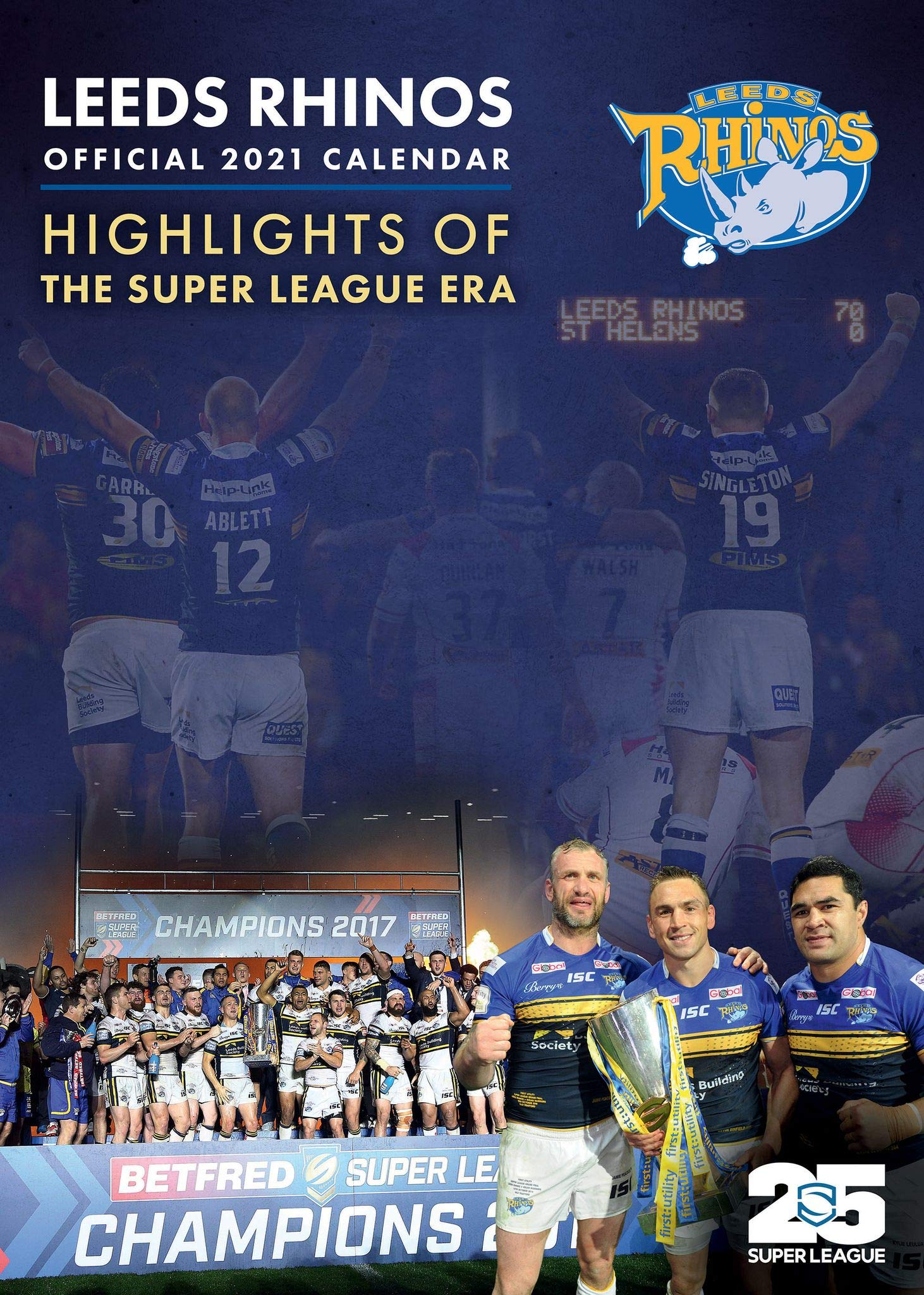 Leeds Rhinos Official 2021 A3 Rugby League Football Calendar Published by Global Merchandising