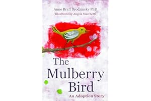 The Mulberry Bird: An Adoption Story