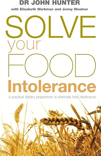 Download Solve Your Food Intolerance: A practical dietary programme to eliminate food intolerance PDF