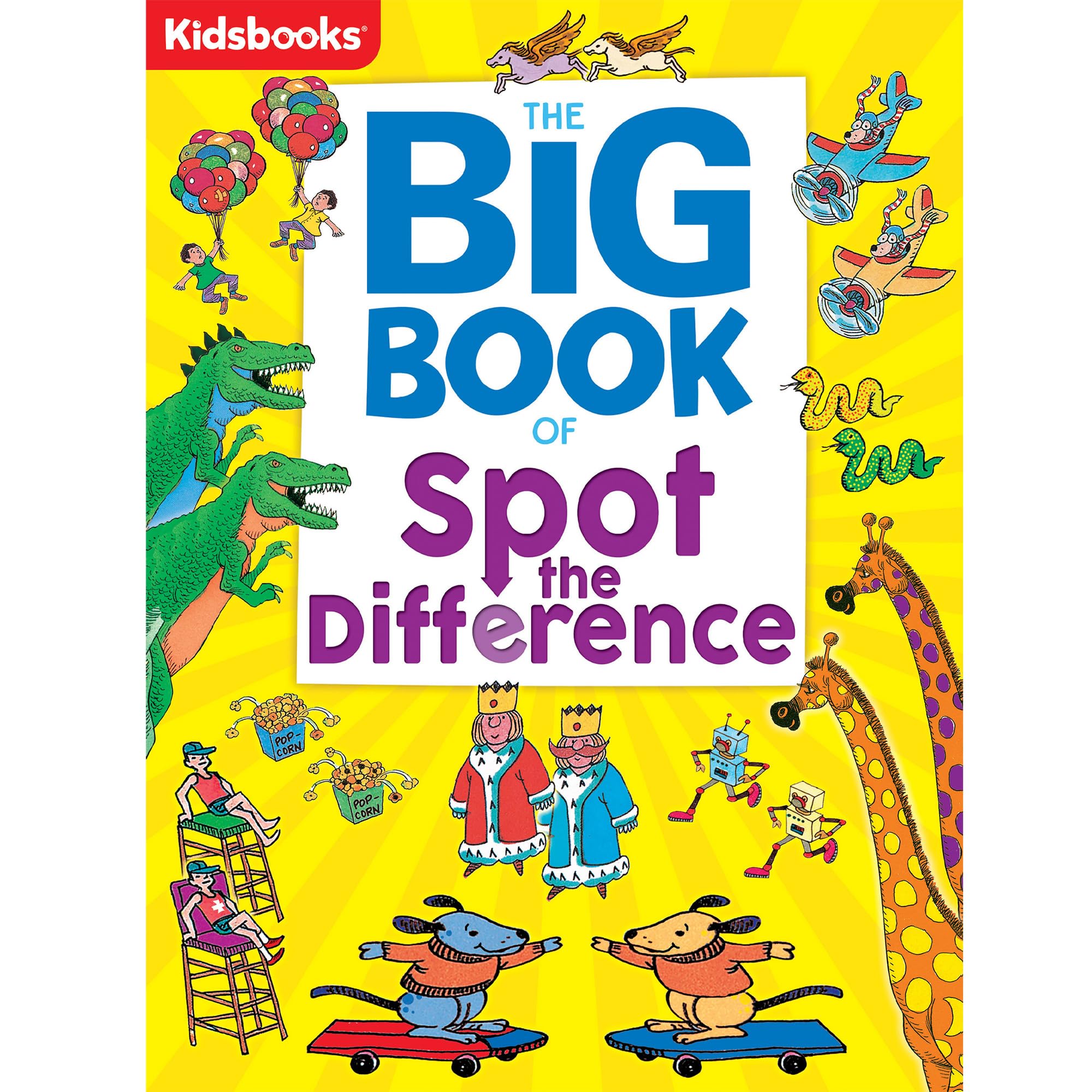 The Big Book of Spot the Difference-Packed with Comical Characters and Playful Illustrations, a Fun Way to Sharpen Observation and Concentration Skills in Kids of all Ages (Big Books) The Big Book of Spot the Difference-Packed with Comical Characters and Playful Illustrations, a Fun Way to Sharpen Observation and Concentration Skills in Kids of all Ages (Big Books) Paperback