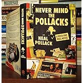 Never Mind the Pollacks: A Rock and Roll Novel
