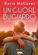Un cuore bugiardo. Il coraggio ha le sue regole