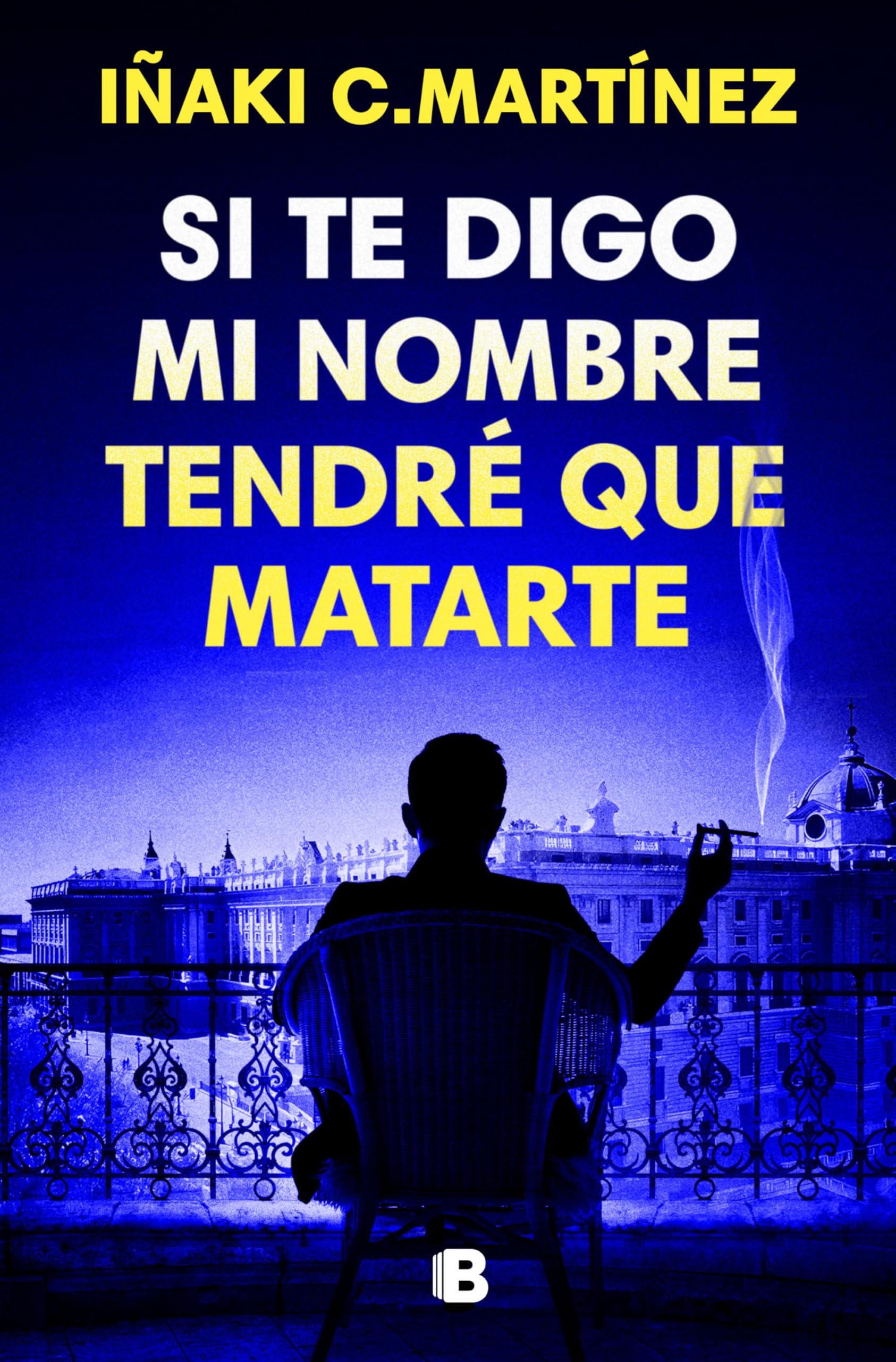 Si te digo mi nombre tendr&egrave; que matarte (La Trama)