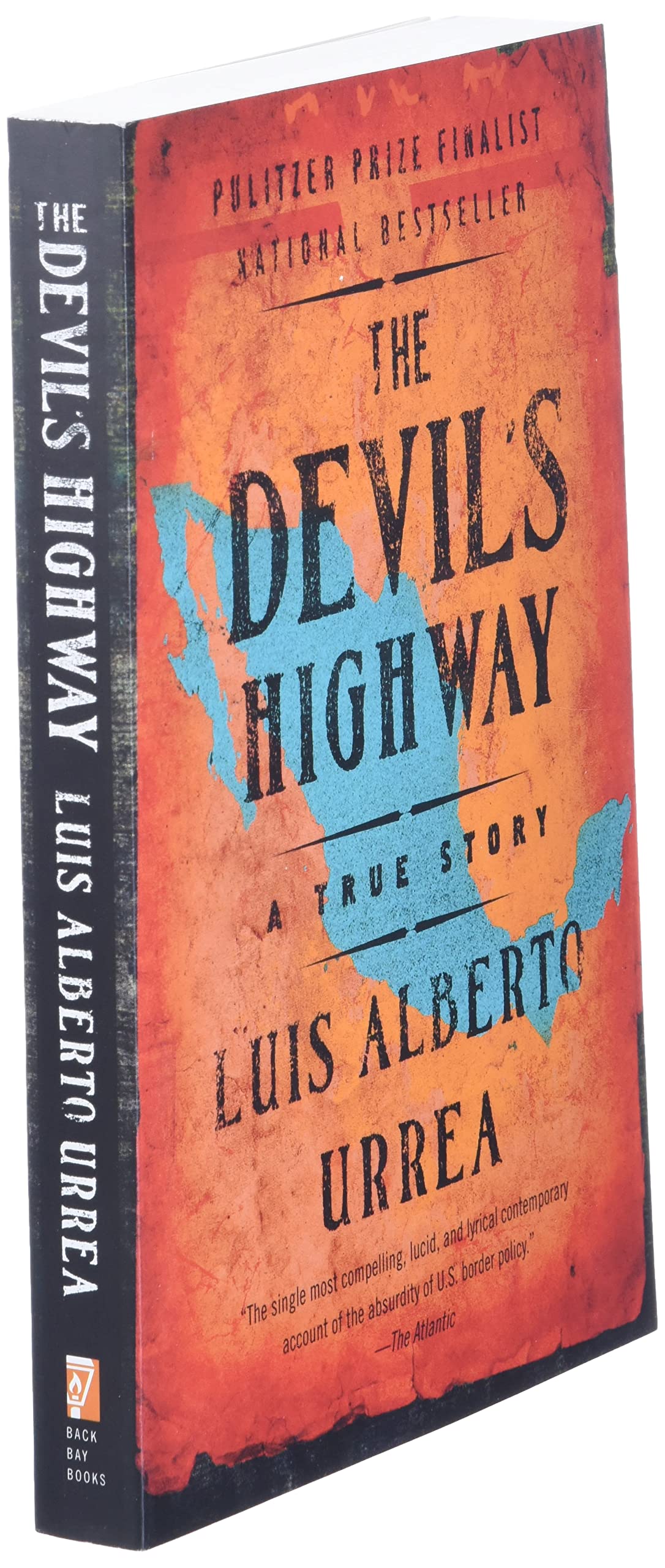 The Devil's Highway: A True Story The Devil's Highway: A True Story The Devil's Highway: A True Story Paperback Audible Audiobook Kindle Hardcover Audio CD
