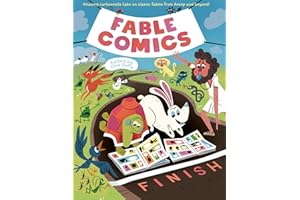 Fable Comics: Amazing Cartoonists Take On Classic Fables from Aesop and Beyond