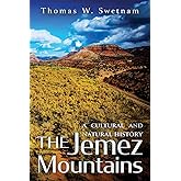 The Jemez Mountains: A Cultural and Natural History