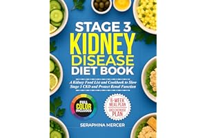 Stage 3 Kidney Disease Diet Book: A Kidney Food List and Cookbook to Slow Stage 3 CKD and Protect Renal Function (diet books 
