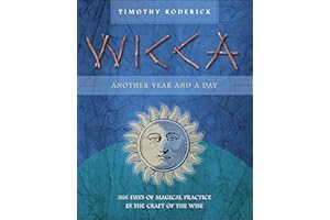 Wicca: 366 Days of Magical Practice in the Craft of the Wise