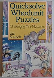 Quicksolve Whodunit Puzzles: Challenging