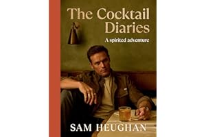 The Cocktail Diaries: A Spirited Adventure
