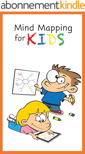 Download Mind Mapping for Kids: How Elementary School Students Can Use Mind Maps to  Improve Reading Comprehension and Critical Thinking (English Edition) PDF