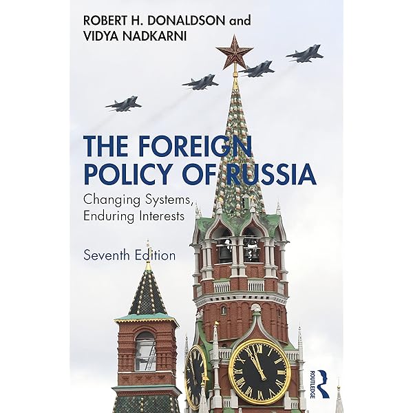 Russian Foreign Policy: Interests, Vectors, and Sectors: Gvosdev