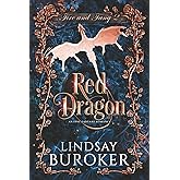 Red Dragon: A fantasy romance adventure (Fire and Fang)